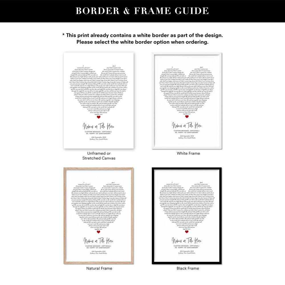 Heart Song Lyrics - Art Print, Poster, Stretched Canvas or Framed Wall Art, Showing White , Black, Natural Frame Colours, No Frame (Unframed) or Stretched Canvas, and With or Without White Borders