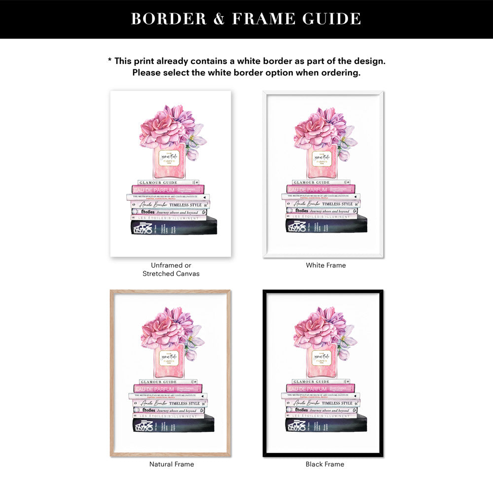 Perfume Bottle on Fashion Books Stack II - Art Print, Poster, Stretched Canvas or Framed Wall Art, Showing White , Black, Natural Frame Colours, No Frame (Unframed) or Stretched Canvas, and With or Without White Borders
