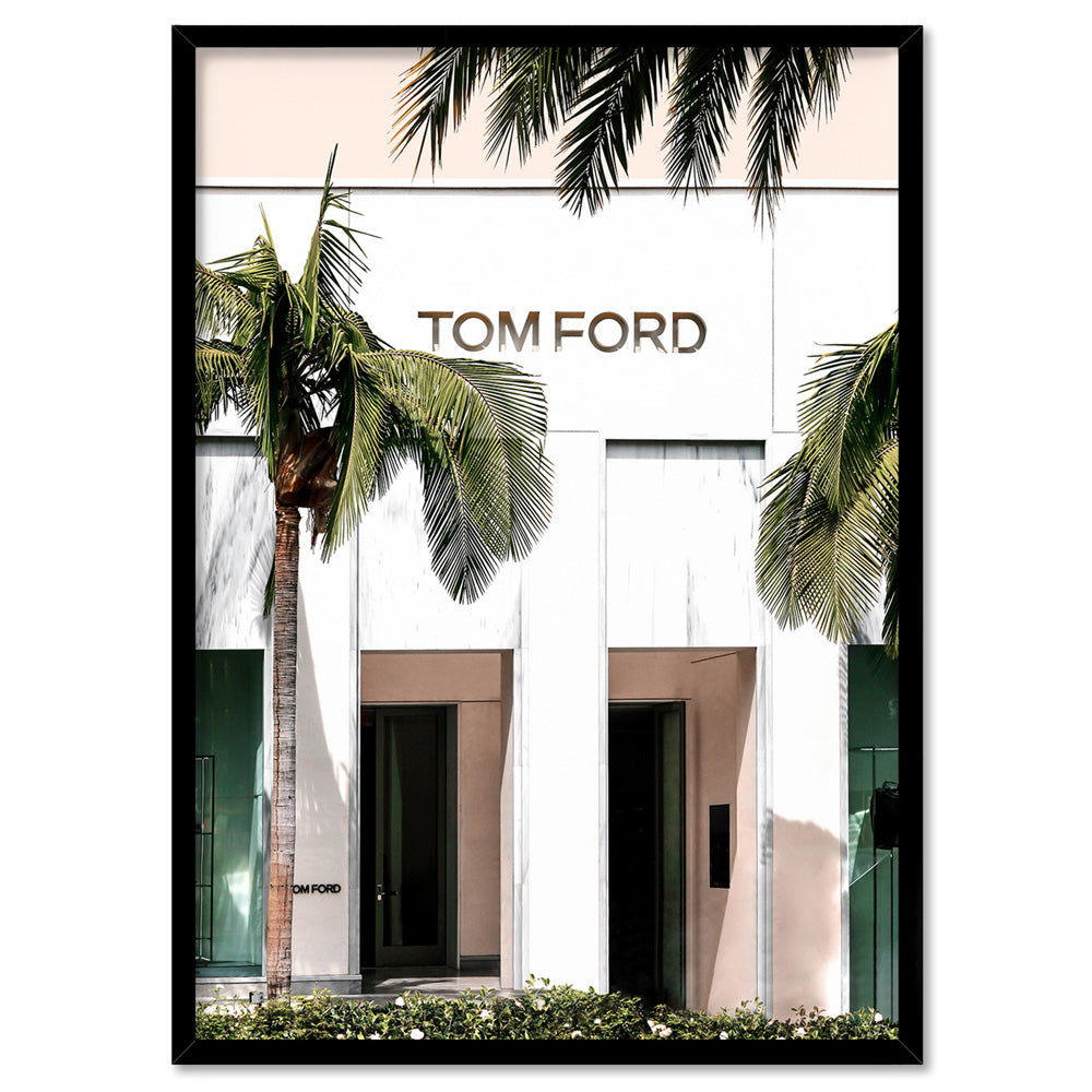 Tom Ford Rodeo Drive - Art Print, Poster, Stretched Canvas, or Framed Wall Art Print, shown in a black frame