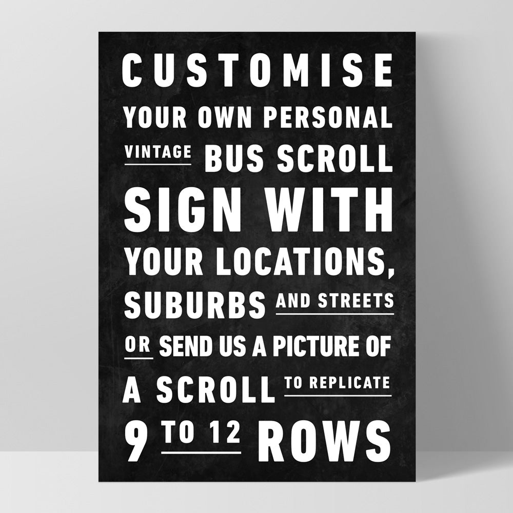 Custom Personalised Bus Scroll Sign - Art Print, Poster, Stretched Canvas, or Framed Wall Art Print, shown as a stretched canvas or poster without a frame