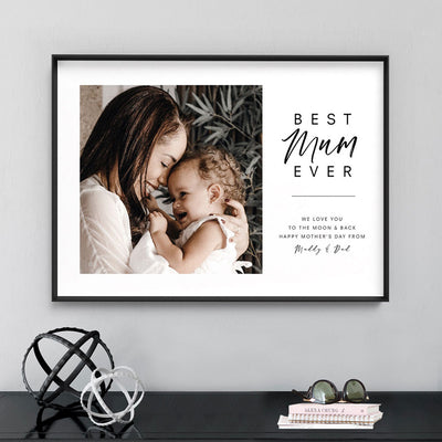 Custom Best Mum Ever in Landscape - Art Print, Poster, Stretched Canvas or Framed Wall Art, shown framed in a home interior space