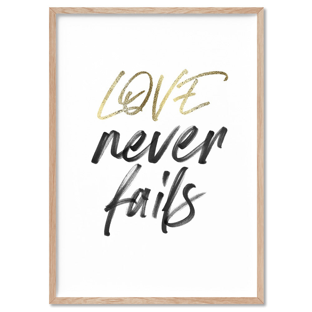 Love Never Fails - Art Print, Poster, Stretched Canvas, or Framed Wall Art Print, shown in a natural timber frame