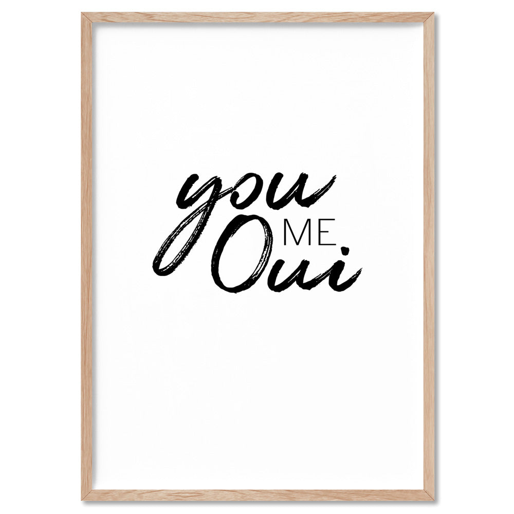 You Me Oui - Art Print, Poster, Stretched Canvas, or Framed Wall Art Print, shown in a natural timber frame
