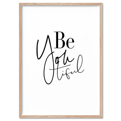BeYoutiful (Be You) - Art Print, Poster, Stretched Canvas, or Framed Wall Art Print, shown in a natural timber frame