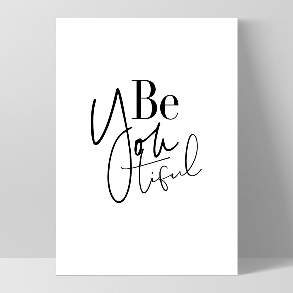BeYoutiful (Be You) - Art Print, Poster, Stretched Canvas, or Framed Wall Art Print, shown as a stretched canvas or poster without a frame
