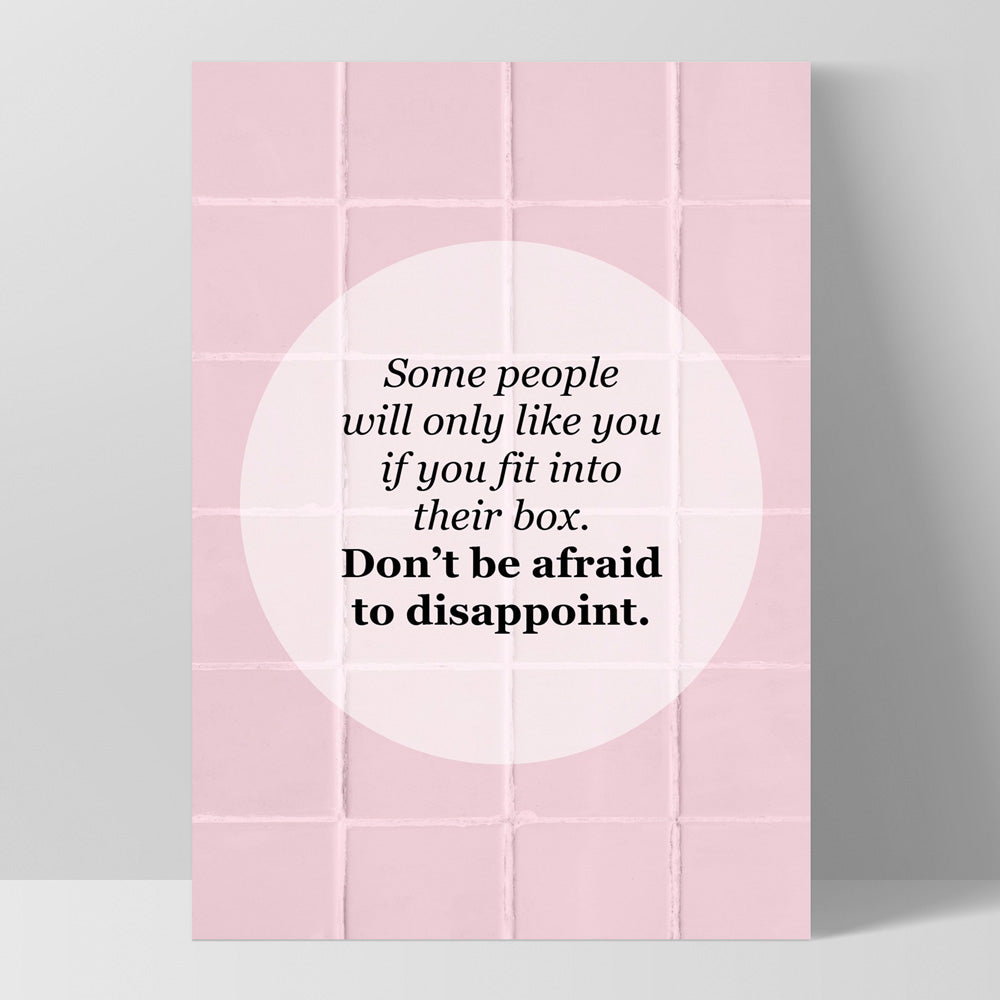 Don't be Afraid to Disappoint Quote - Art Print, Poster, Stretched Canvas, or Framed Wall Art Print, shown as a stretched canvas or poster without a frame