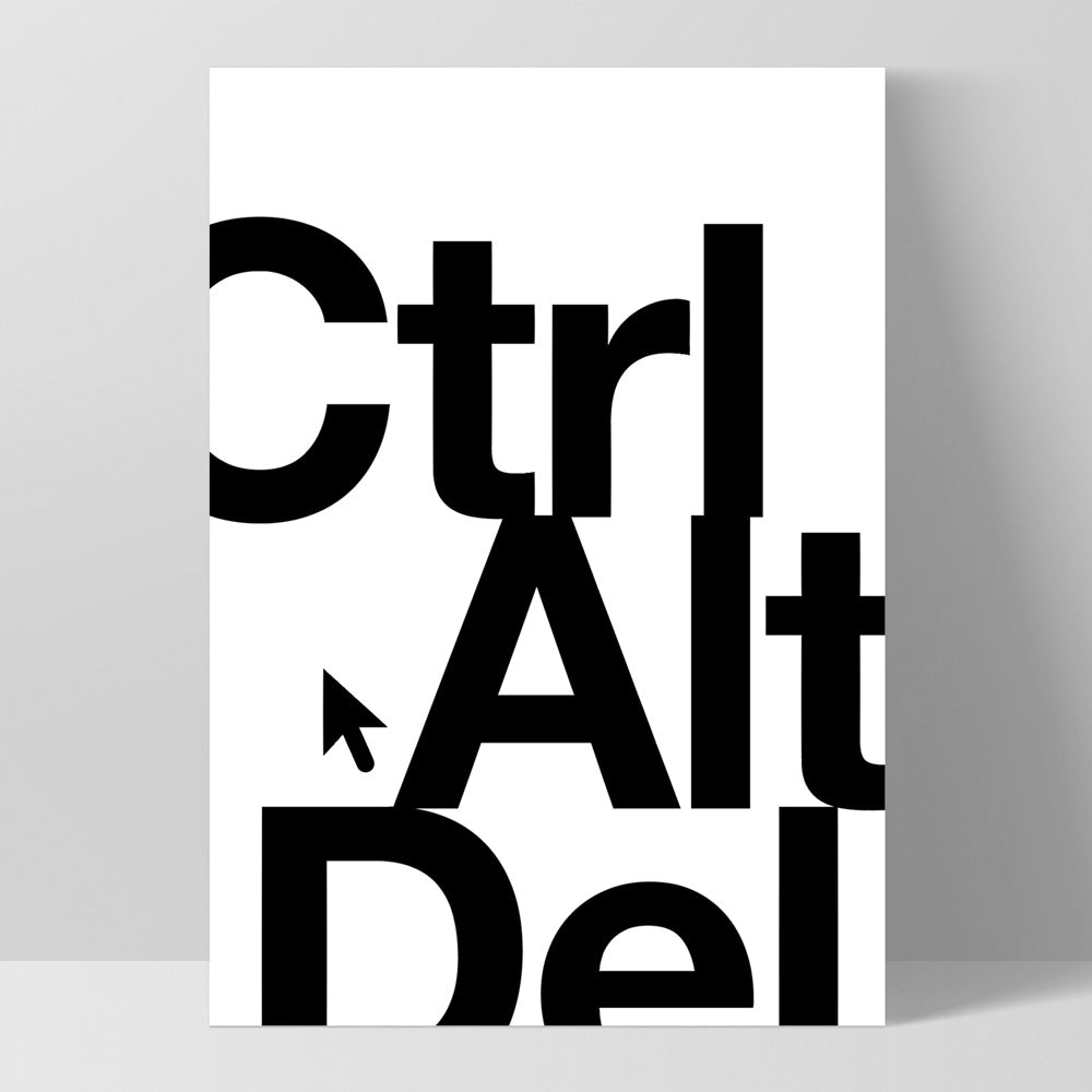 CTRL ALT DEL - Art Print, Poster, Stretched Canvas, or Framed Wall Art Print, shown as a stretched canvas or poster without a frame