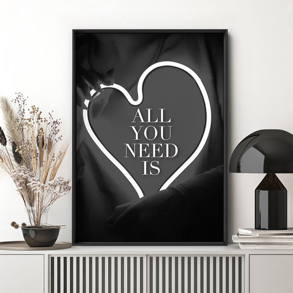 All you need is Love (neon) - Art Print, Poster, Stretched Canvas or Framed Wall Art Prints, shown framed in a room