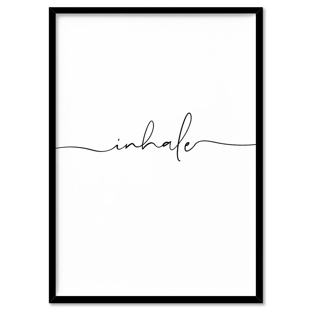 Inhale - Art Print, Poster, Stretched Canvas, or Framed Wall Art Print, shown in a black frame