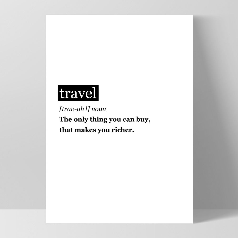 Travel Definition - Art Print, Poster, Stretched Canvas, or Framed Wall Art Print, shown as a stretched canvas or poster without a frame