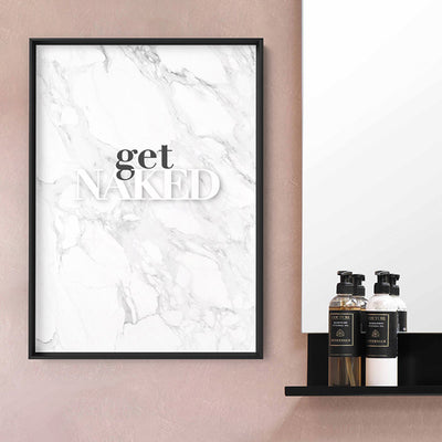 Get Naked - Art Print, Poster, Stretched Canvas or Framed Wall Art Prints, shown framed in a room