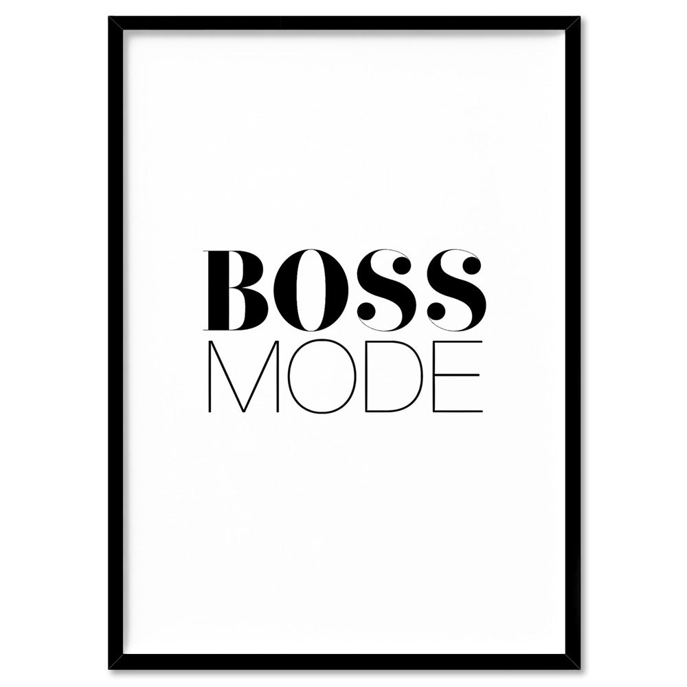 Boss Mode - Art Print, Poster, Stretched Canvas, or Framed Wall Art Print, shown in a black frame