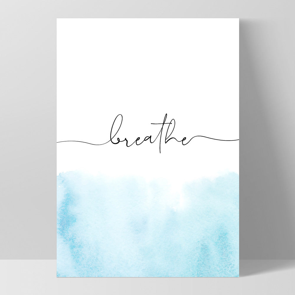 Breathe - Art Print, Poster, Stretched Canvas, or Framed Wall Art Print, shown as a stretched canvas or poster without a frame