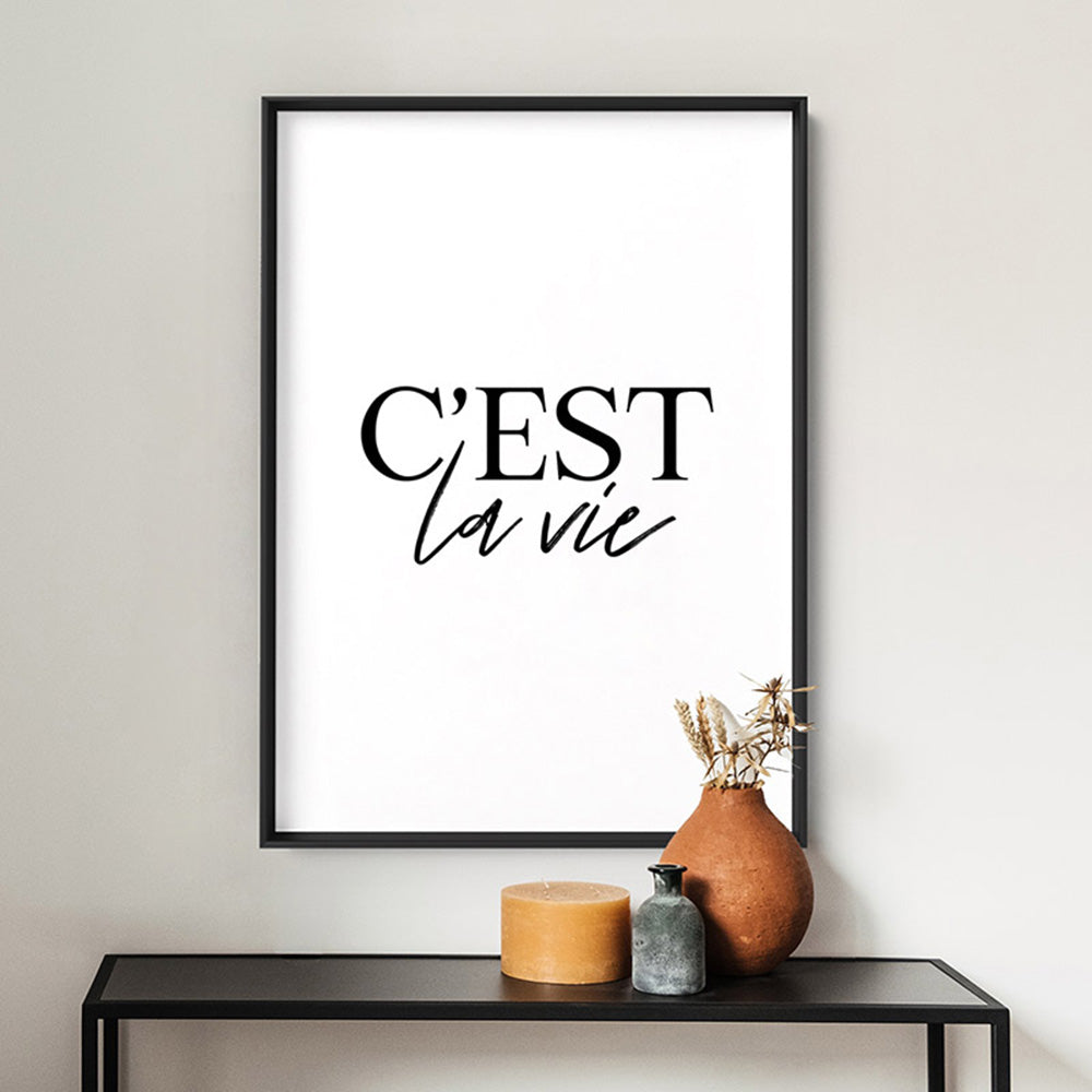 C'est La Vie (white) - Art Print, Poster, Stretched Canvas or Framed Wall Art Prints, shown framed in a room