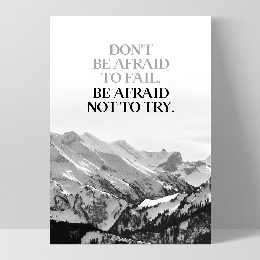 Don't be Afraid to Fail quote - Art Print, Poster, Stretched Canvas, or Framed Wall Art Print, shown as a stretched canvas or poster without a frame